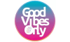 Good Vibes Only